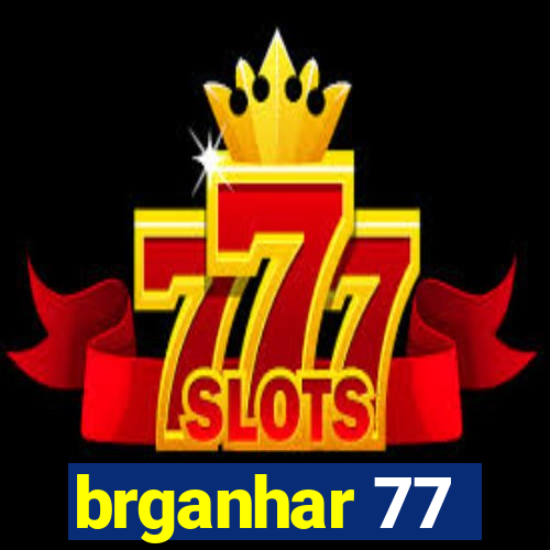 brganhar 77